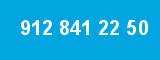 912 841 22 50 912 841 22 50